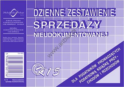 Druk K-15 Dzienne zestawienie sprzedaży nieudokumentowanej A6 Michalczyk i Prokop